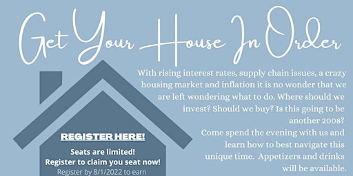 Get Your House In Order:  Understanding what you can do in today's economy