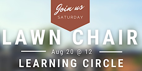 Lawn Chair Learning  Circle