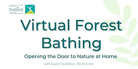 Virtual Forest Bathing: Opening the Door to Nature at Home
