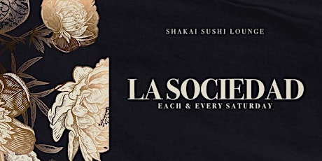 LA SOCIEDAD | Latin Night Shakai Lounge