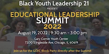 Black Youth Leadership 21 1st Annual Educational  Leadership Summit
