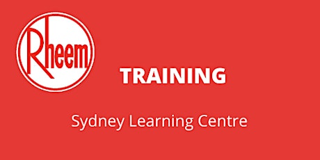 Sydney Plumber Training - Rheem Hot Water Range