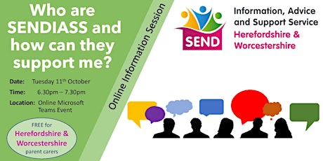 Herefordshire & Worcestershire SENDIASS Information Session