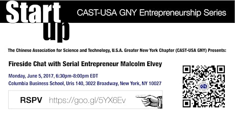 CAST-USA GNY Entrepreneurship Series, Fireside Chat with Serial Entrepreneur Malcolm Elvey primary image