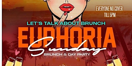 Euphoria  Sunday brunch and day party #nyc #brunch tickets