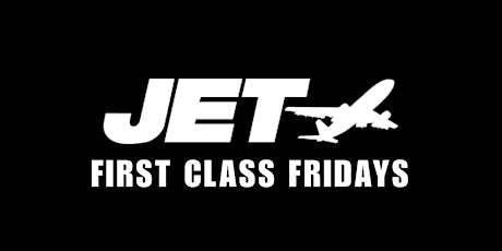 FIRST CLASS FRIDAYS WITH KEITH DEAN AT JET tickets