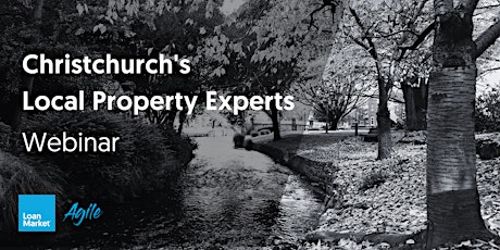 Buying property in Christchurch?  Local Property Experts Webinar! tickets