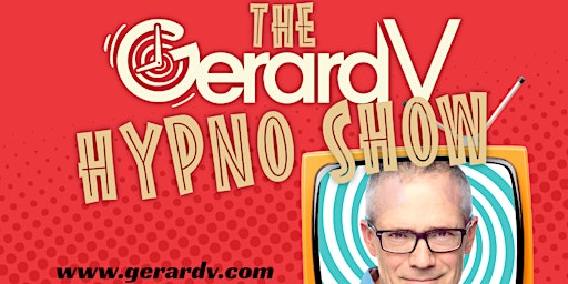 The Gerard V Comedy Hypnotist Show - Mentone