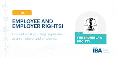 Employee and Employer Rights with the Brunei Law Society