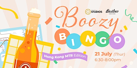 Boozy Bingo: Hong Kong Stations Edition tickets