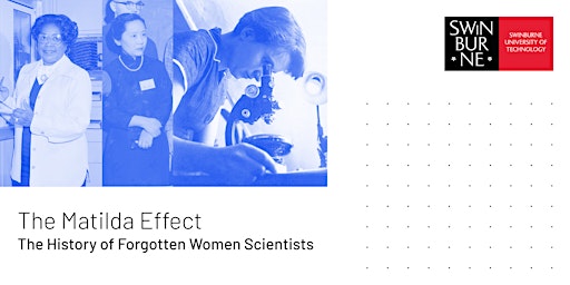The Matilda Effect - The History of Forgotten Women Scientists