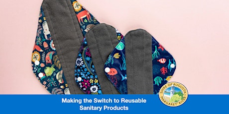 Online Workshop | Making the Switch to Reusable Sanitary Products tickets