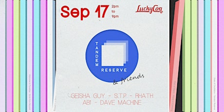 Tandem Reserve & Friends: House & Disco Day Party @ Lucky Coq