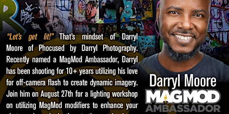 Primaire afbeelding van Let's Get Lit w MagMod Ambassador Darryl Moore