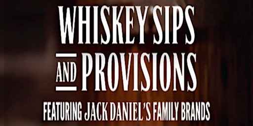 Whiskey Sips & Provisions primary image