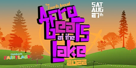 The 4th Annual Afrobeats at the Lake Fest