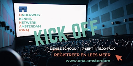KICK-OFF Onderwijskennis Netwerk Amsterdam (ONA)
