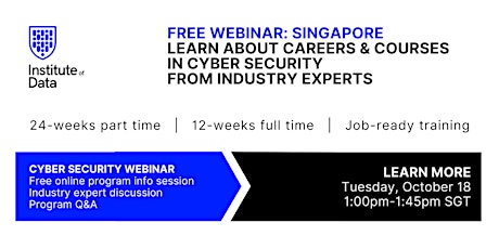 Webinar - Singapore Cyber Security Info Session: 1:00pm SGT - Oct 18