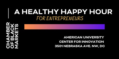 The CBM Collective's Healthy Happy Hour- Networking Event for Entrepreneurs