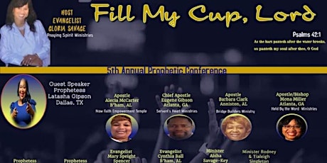 Fill My Cup, Lord  5th Annual Prophetic Prayer Conference