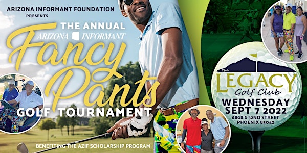 Arizona Informant "Fancy Pants" Golf Tournament