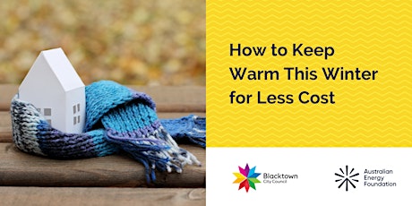 How to Keep Warm this Winter for Less Cost  - Blacktown City Council