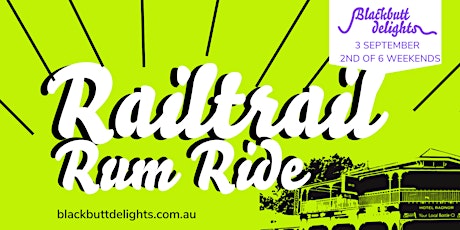 Railtrail Rum Ride, from Blackbutt to Linville & back  - Blackbutt Delights