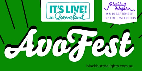AVOFEST, Australia's best East Coast Avocado Festival - Blackbutt Delights