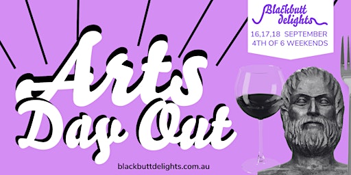 Arts Day Out - Blackbutt Delights
