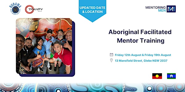 Mentor Training for Indigenous Men: 12th August & 19th August 2022