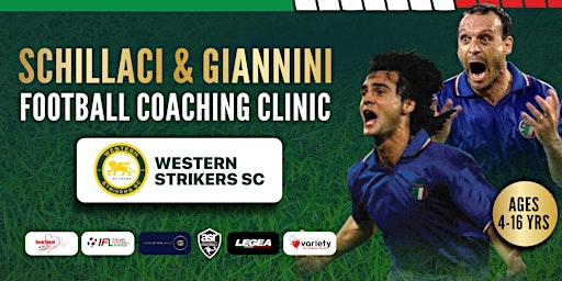 SCHILLACI-GIANNINI | FOOTBALL COACHING CLINIC @ WESTERN STRIKERS SC 1-4pm