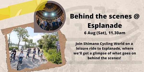 Bike Cruise:  A Day @ Behind-The-Scenes at Esplanade