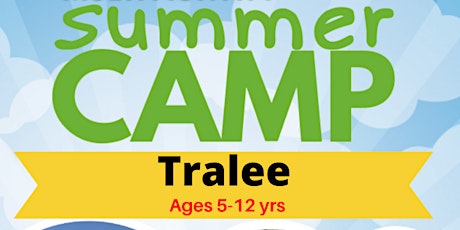 Tralee Summer Camps 2022  Літні табори 2022 (5 - 12 yrs)