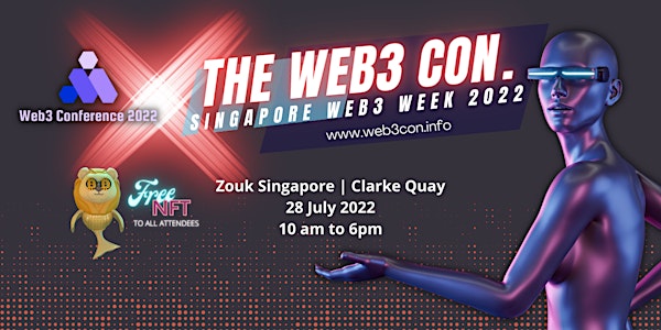Singapore Web3 Con. 2022  - First Metaverse-themed Conference
