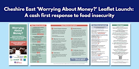 Cheshire East ‘Worrying About Money?’ Leaflet Launch
