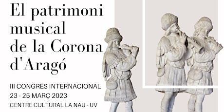 III Congreso Internacional 'El patrimonio musical de la Corona de Aragón entradas