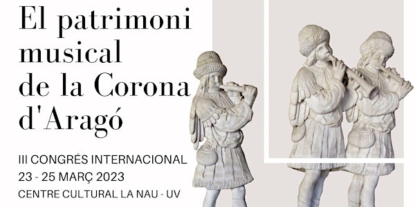 III Congreso Internacional 'El patrimonio musical de la Corona de Aragón