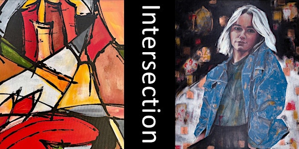 Intersection - Art Exhibition [Opening Night]