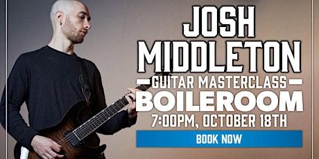 Josh Middleton (Architects, Sylosis) Guitar Masterclass