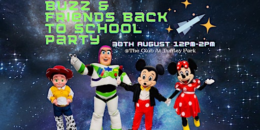 Buzz & Friends Back To School Party