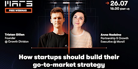 "How startups should build their go-to-market strategy" - Mars Talks