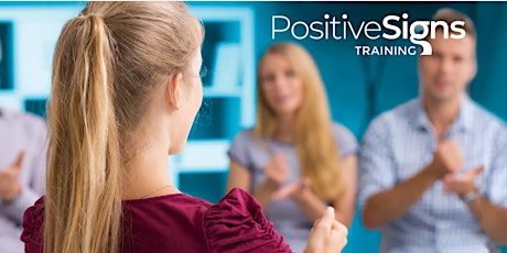 FREE British Sign Language (BSL) Class - Positive Signs