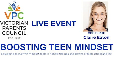 VPC Live:  “BOOSTING TEEN MINDSET”   Claire Eaton