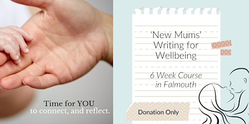 New Mums Writing for Wellbeing 6 Week Course