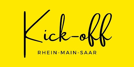 VKick-off Rhein-Main-Saar -  Juli 2022