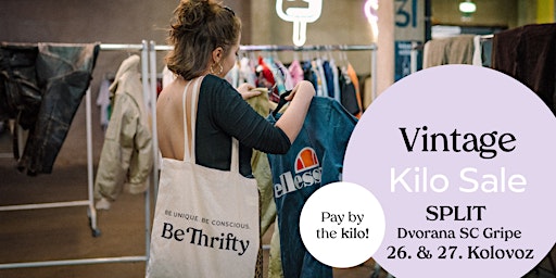 BeThrifty Vintage Kilo Sale | Split | 26. & 27.  Kolovoz