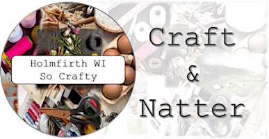 Holmfirth WI: Craft and Natter
