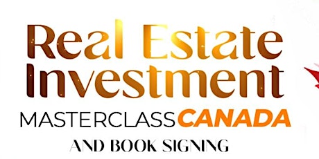 Real Estate Investment Masterclass Canada
