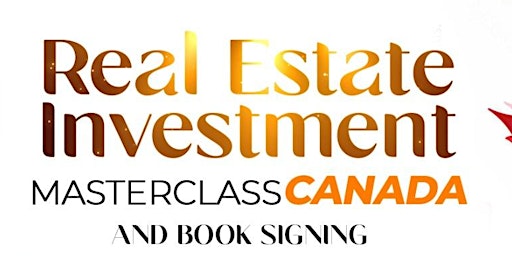 Real Estate Investment Masterclass Canada