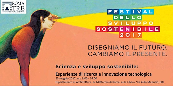 SCIENZA E SVILUPPO SOSTENIBILE - Esperienze di ricerca e innovazione tecnologica